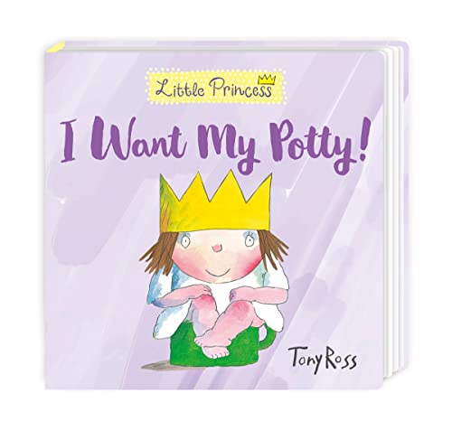 I Want My Potty (Little Princess)