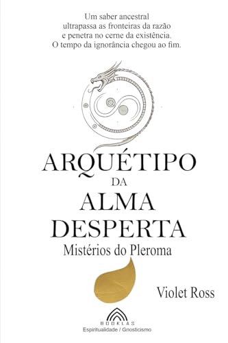 Arquétipo da Alma Desperta: Mistérios do Pleroma von Imprint