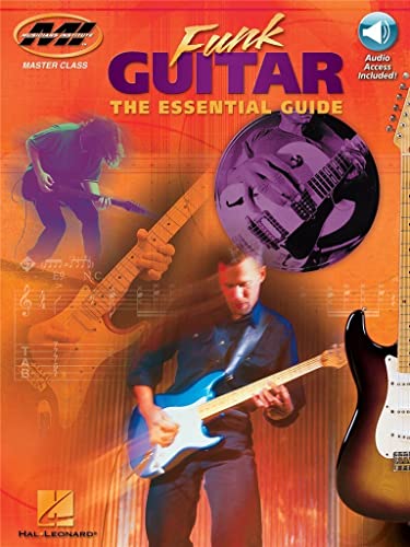 Funk Guitar: The Essential Guide (Private Lessons)