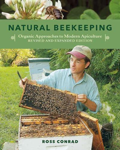 Natural Beekeeping: Organic Approaches to Modern Apiculture von Chelsea Green Publishing Company