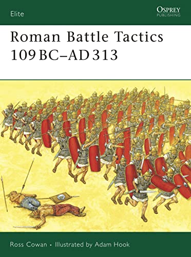 Roman Battle Tactics 109bc-Ad313 (Elite, 155, Band 155) von Bloomsbury
