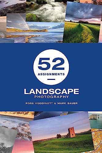 52 Assignments: Landscape Photography von Ammonite Press