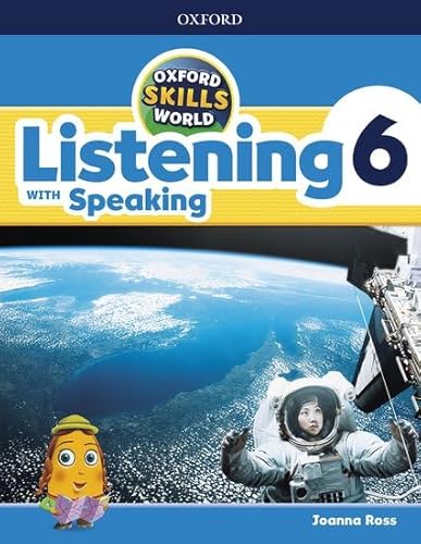 Oxford Skills World. Listening & Speaking 6