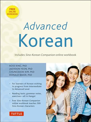 Advanced Korean: Includes Downloadable Sino-Korean Companion Workbook