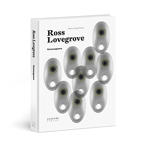 Ross Lovegrove. Convergence von Sieveking