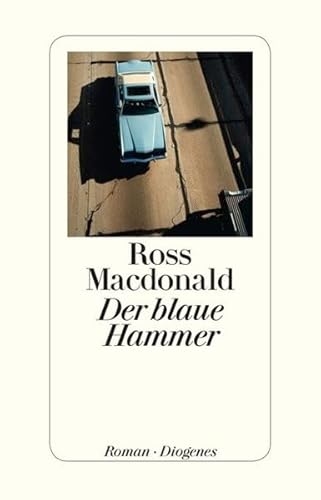 Der blaue Hammer: Roman (detebe) von Diogenes