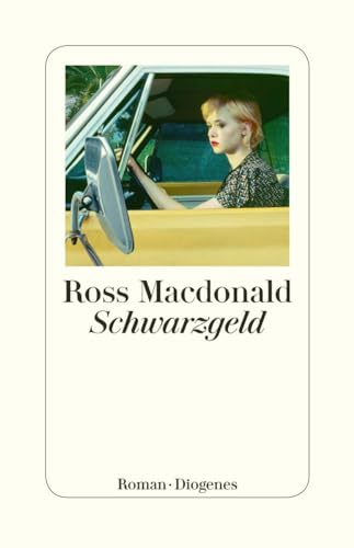 Schwarzgeld: Roman. Mit einem Nachwort von Donna Leon (Privatdetektiv Lew Archer) von Diogenes Verlag AG