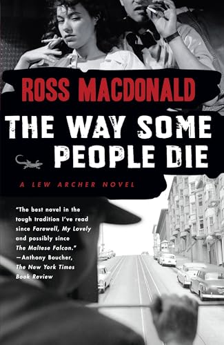 The Way Some People Die (Lew Archer Series, Band 3) von Vintage Crime/Black Lizard