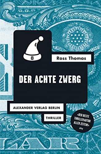 Der achte Zwerg: Thriller von Alexander Verlag Berlin