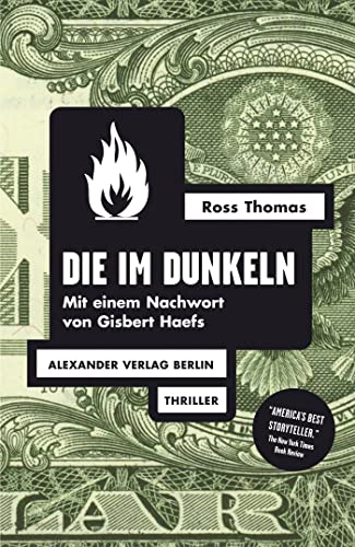 Die im Dunkeln: Thriller. Nachwort: Haefs, Gisbert