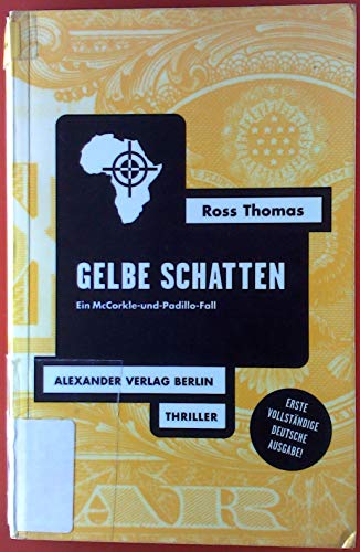 Gelbe Schatten: Ein McCorkle-und-Padillo-Fall