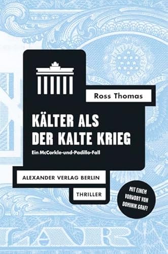 Kälter als der Kalte Krieg: Ein McCorkle-und-Padillo-Fall