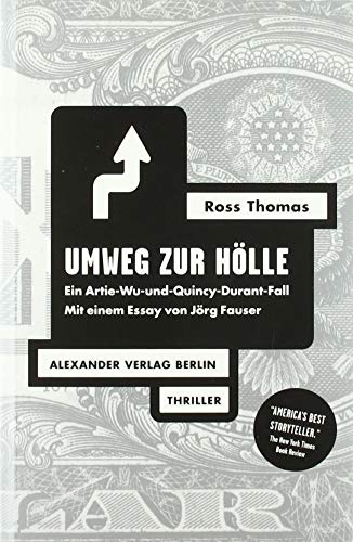 Umweg zur Hölle: Ein Artie-Wu-und-Quincy-Durant-Fall von Alexander Verlag Berlin