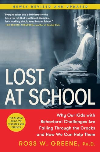 Lost at School: Why Our Kids with Behavioral Challenges are Falling Through the Cracks and How We Can Help Them von Scribner Book Company