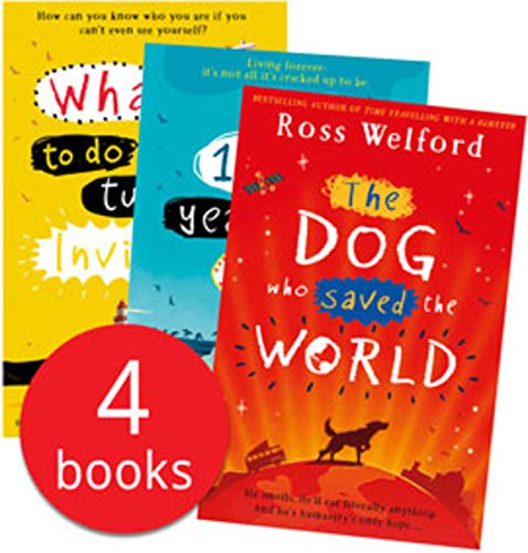 Ross Welford Collection 4 Books Set (The 1,000-year-old Boy, What Not to Do If You Turn Invisible, Time Travelling with a Hamster, The Dog who Saved the World)