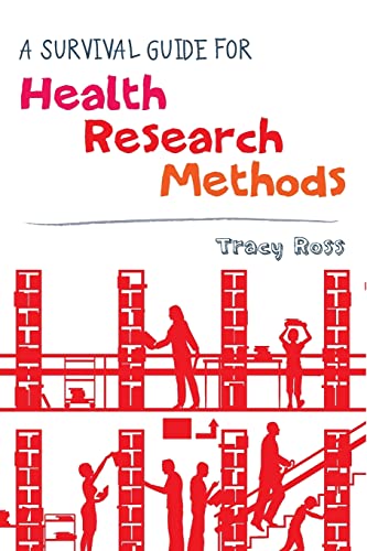 A Survival Guide For Health Research Methods von Open University Press