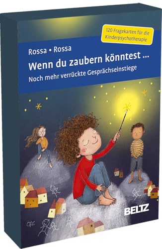 Wenn du zaubern könntest ...: Noch mehr verrückte Gesprächseinstiege. 120 Fragekarten für die Kinderpsychotherapie. Mit 12-seitigem Booklet in ... 5,9 x 9,2 cm (Beltz Therapiekarten) von Beltz