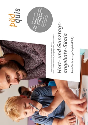 Hort- und Ganztagsangebote-Skala (HUGS-R): Revidierte Ausgabe