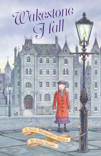 Wakestone Hall (Stella Montgomery, 3, Band 3)