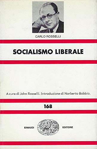 Socialismo liberale (Piccola biblioteca Einaudi. Nuova serie, Band 448) von Einaudi