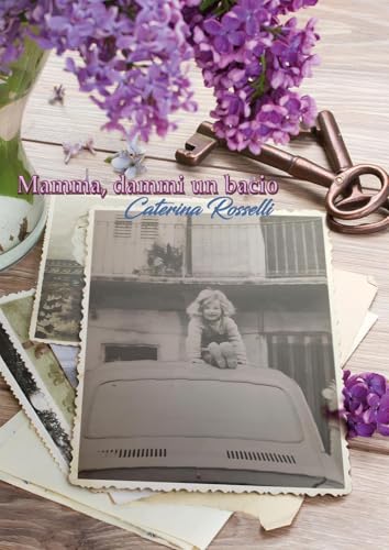 Mamma, dammi un bacio von Youcanprint