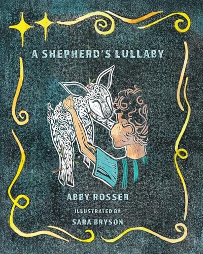 A Shepherd's Lullaby A Shepherd's Lullaby von WordCrafts Press