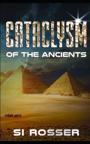Cataclysm of the Ancients: Archeology Adventure Thriller (Robert Spire Adventure Thriller, Band 4) von Independently published