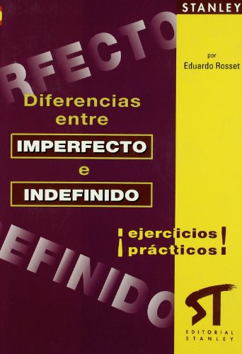 Diferencias entre imperfecto e indefinido