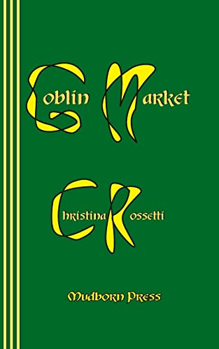 Goblin Market von Mudborn Press