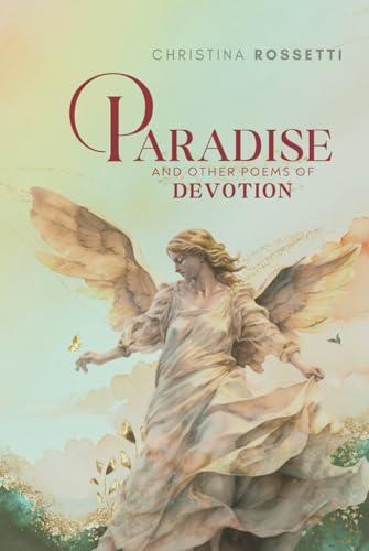 Paradise and Other Poems of Devotion von Independently published