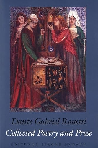 Rossetti, D: Collected Poetry & Prose