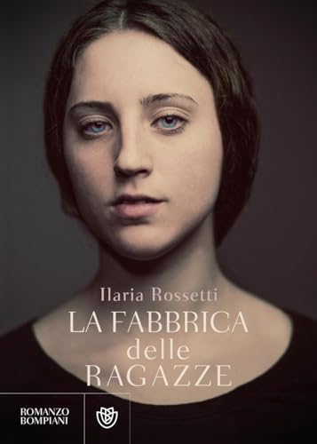 La fabbrica delle ragazze (Narratori italiani)