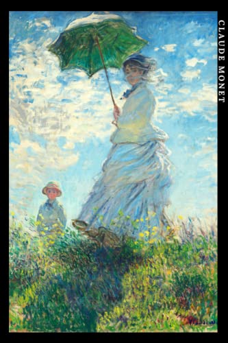 Claude Monet: Frau mit Sonnenschirm. Einzigartiges Notizbuch für Kunstliebhaber Claude Monet: Frau mit Sonnenschirm. Einzigartiges Notizbuch für Kunstliebhaber von Independently published