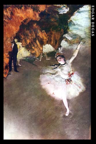Edgar Degas: Das Ballett. Einzigartiges Notizbuch für Kunstliebhaber Edgar Degas: Das Ballett. Einzigartiges Notizbuch für Kunstliebhaber