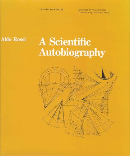A Scientific Autobiography, reissue (Oppositions Books) von MIT Press