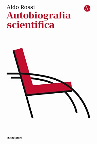 Autobiografia scientifica (La cultura) von Il Saggiatore