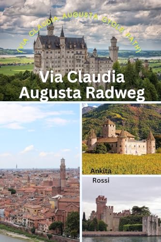 Via Claudia Augusta Radweg (Via Claudia Augusta Cycle Path)