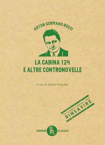 La cabina 124 e altre contronovelle (Humour classics) von Sagoma