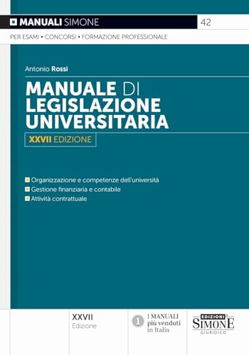 Manuale di legislazione universitaria. Nuova ediz. (Manuali) von Edizioni Giuridiche Simone