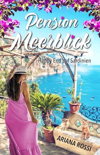 Pension Meerblick: Happy End auf Sardinien (Zauberhaftes Sardinien, Band 2) von Independently published