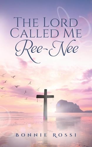 The Lord Called Me Ree-Nee von Palmetto Publishing