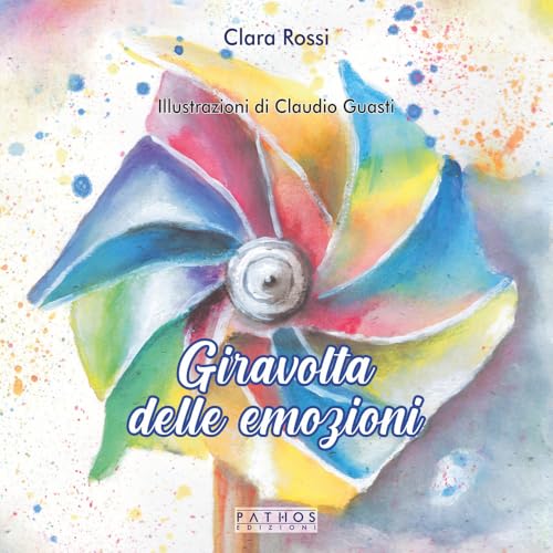 Giravolta delle emozioni von Pathos Edizioni