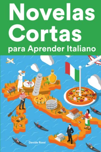 Novelas Cortas para Aprender Italiano: Historias cortas en Italiano para principiantes von Independently published