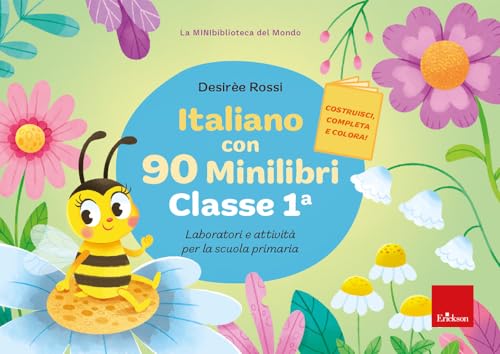 Italiano con 90 minilibri. Classe 1. Laboratori e attività per la scuola primaria (I materiali)
