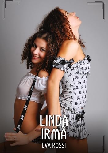Linda Irmã: Contos de Sexo Explícito para Adultos (Coleção de Contos Eróticos Portugueses Proibidos. Sexo Explícito e Histórias Reais. Relatos Quentes. Jogos de Casais) von Eva Rossi