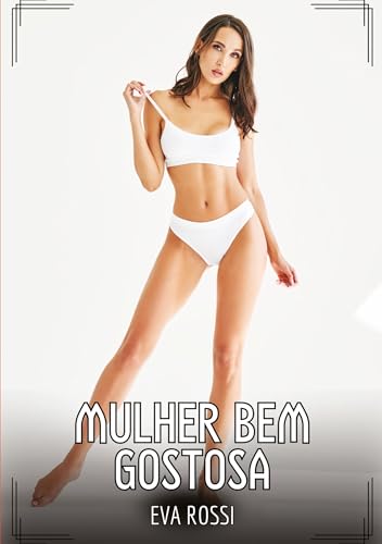 Mulher bem Gostosa: Contos de Sexo Explícito para Adultos von tredition