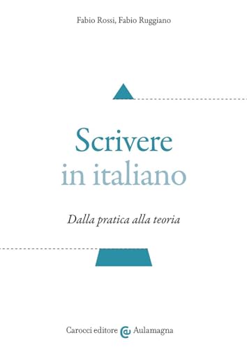 Scrivere in italiano. Dalla pratica alla teoria (Aulamagna) von Carocci