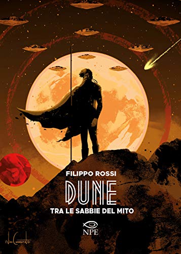 Dune. Tra le sabbie del mito (Narrativa) von NARRATIVA