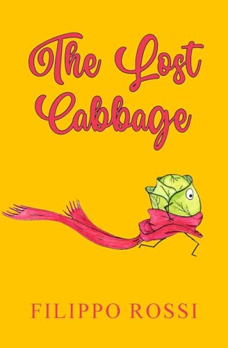 The Lost Cabbage von New Generation Publishing