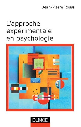 L'approche expérimentale en psychologie - 7ème édition